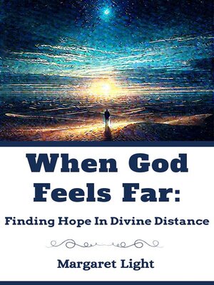 cover image of When God Feels Far